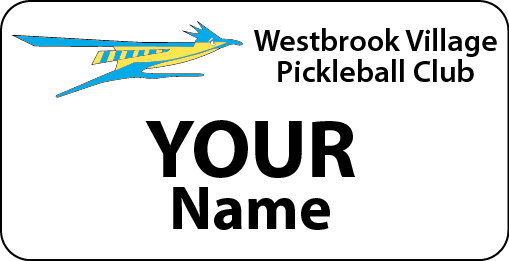 Westbrook Village Pickleball Club name badge